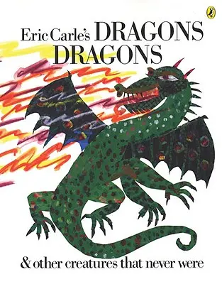 Eric Carle's Drachen, Drachen - Eric Carle's Dragons, Dragons