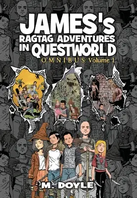 James' Ragtag-Abenteuer in der Questwelt: Omnibus Band 1 - James's Ragtag Adventures in Questworld: Omnibus Volume 1