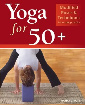 Yoga für 50+: Modifizierte Stellungen und Techniken für eine sichere Praxis - Yoga for 50+: Modified Poses and Techniques for a Safe Practice
