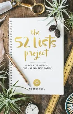 Das 52-Listen-Projekt: A Year of Weekly Journaling Inspiration (Wöchentliches Journal zur Selbstfürsorge für Frauen mit Anregungen, Fotos und Illustrationen) - The 52 Lists Project: A Year of Weekly Journaling Inspiration (a Weekly Guided Self-Care Journal for Women with Prompts, Photos, and Illustr