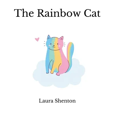 Die Regenbogenkatze - The Rainbow Cat