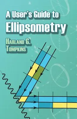 Benutzerhandbuch für Ellipsometrie - A User's Guide to Ellipsometry