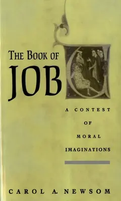 Das Buch Hiob: Ein Wettstreit der moralischen Vorstellungskraft - The Book of Job: A Contest of Moral Imaginations