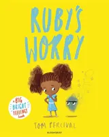 Ruby's Worry - Ein großes Buch der leuchtenden Gefühle - Ruby's Worry - A Big Bright Feelings Book