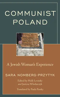 Das kommunistische Polen: Die Erfahrung einer jüdischen Frau - Communist Poland: A Jewish Woman's Experience