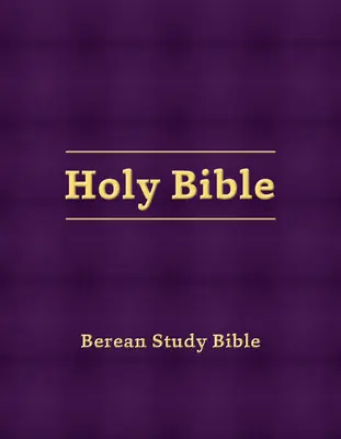 Berean Studienbibel (Aubergine Hardcover) - Berean Study Bible (Eggplant Hardcover)