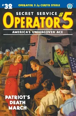 Operator 5 #32: Der Todesmarsch der Patrioten - Operator 5 #32: Patriot's Death March