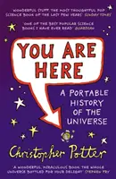 Du bist hier - Eine tragbare Geschichte des Universums - You Are Here - A Portable History of the Universe