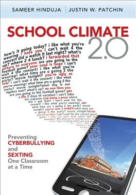 Schulklima 2.0: Vorbeugung von Cybermobbing und Sexting - ein Klassenzimmer nach dem anderen - School Climate 2.0: Preventing Cyberbullying and Sexting One Classroom at a Time