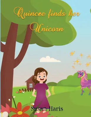 Quincee findet ihr Einhorn - Quincee Finds Her Unicorn