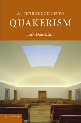 Eine Einführung in das Quäkertum - An Introduction to Quakerism