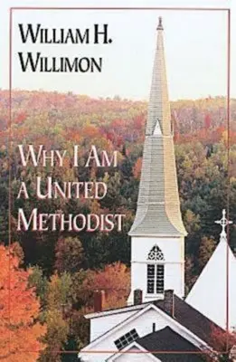 Warum ich ein United Methodist bin - Why I Am a United Methodist