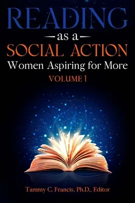 Lesen als soziale Aktion: Frauen streben nach mehr - Reading as a Social Action: Women Aspiring for More