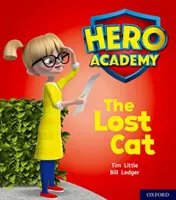 Helden-Akademie: Oxford Level 1, Fliederfarbener Buchband: Die verlorene Katze - Hero Academy: Oxford Level 1, Lilac Book Band: The Lost Cat