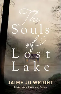 Die Seelen des verlorenen Sees - The Souls of Lost Lake