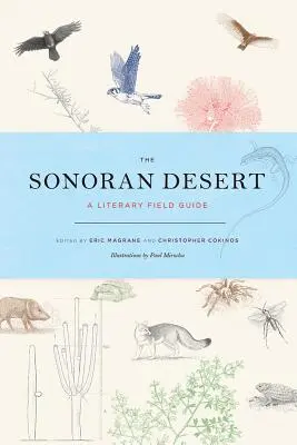 Die Sonoran-Wüste: Ein literarischer Feldführer - The Sonoran Desert: A Literary Field Guide