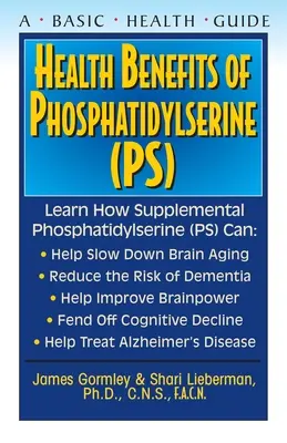 Gesundheitliche Vorteile von Phosphatidylserin (Ps) - Health Benefits of Phosphatidylserine (Ps)