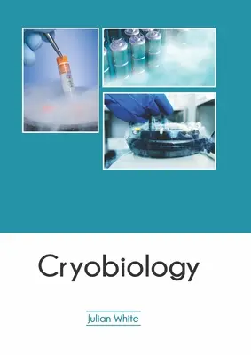 Kryobiologie - Cryobiology