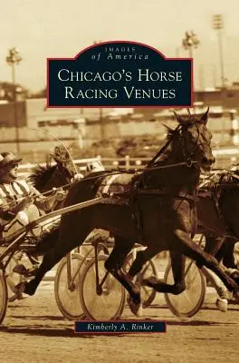 Chicagos Schauplätze für Pferderennen - Chicago's Horse Racing Venues