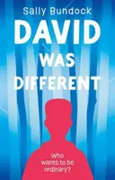 David war anders - David was Different