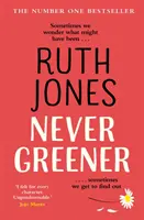 Never Greener - Der meistverkaufte Roman des Co-Schöpfers von GAVIN & STACEY - Never Greener - The number one bestselling novel from the co-creator of GAVIN & STACEY