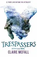 Unbefugte - Trespassers