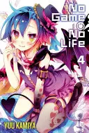 Kein Spiel, kein Leben, Bd. 4 (Light Novel) - No Game No Life, Vol. 4 (Light Novel)