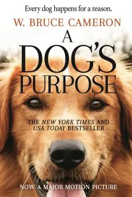 A Dog's Purpose: Ein Roman für Menschen - A Dog's Purpose: A Novel for Humans