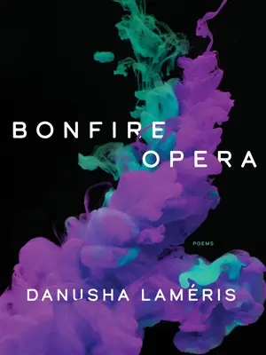 Lagerfeuer-Oper: Gedichte - Bonfire Opera: Poems
