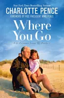 Wohin du gehst: Lebenslektionen von meinem Vater - Where You Go: Life Lessons from My Father