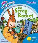 Oxford Reading Tree Songbirds Phonics: Stufe 3: Die Schrott-Rakete - Oxford Reading Tree Songbirds Phonics: Level 3: The Scrap Rocket