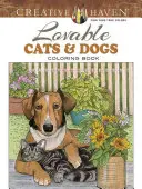 Creative Haven Lovable Cats and Dogs Malbuch - Creative Haven Lovable Cats and Dogs Coloring Book