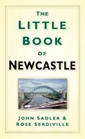 Das kleine Buch von Newcastle - The Little Book of Newcastle