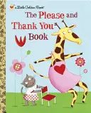 Das Bitte- und Danke-Buch - The Please and Thank You Book