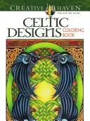 Creative Haven Celtic Designs Malbuch - Creative Haven Celtic Designs Coloring Book