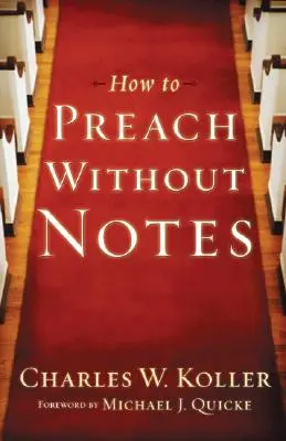 Wie man ohne Noten predigt - How to Preach Without Notes