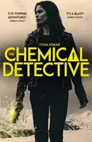 Chemischer Detektiv - AUF DER KURZLISTE FÜR DEN SPECSAVERS DEBUT CRIME NOVEL AWARD, 2020 - Chemical Detective - SHORTLISTED FOR THE SPECSAVERS DEBUT CRIME NOVEL AWARD, 2020