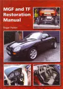 MGF- und TF-Restaurierungshandbuch - MGF and TF Restoration Manual