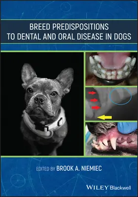 Rassebedingte Prädispositionen für Zahn- und Mundkrankheiten bei Hunden - Breed Predispositions to Dental and Oral Disease in Dogs