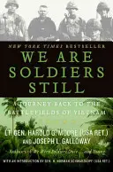 Wir sind immer noch Soldaten: Eine Reise zurück zu den Schlachtfeldern von Vietnam - We Are Soldiers Still: A Journey Back to the Battlefields of Vietnam
