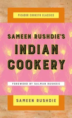 Sameen Rushdies indische Kochkunst - Sameen Rushdie's Indian Cookery