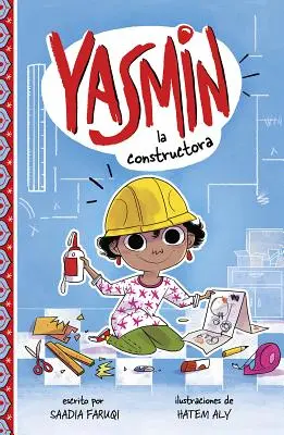 Yasmin la Constructora = Yasmin die Baumeisterin - Yasmin la Constructora = Yasmin the Builder