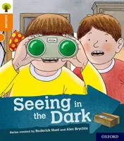 Oxford-Lesebaum: Erkunden mit Biff, Chip und Kipper: Oxford Level 6: Sehen im Dunkeln - Oxford Reading Tree Explore with Biff, Chip and Kipper: Oxford Level 6: Seeing in the Dark