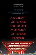 Altes chinesisches Denken, moderne chinesische Macht - Ancient Chinese Thought, Modern Chinese Power