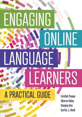 Einbindung von Online-Sprachschülern: Ein praktischer Leitfaden - Engaging Online Language Learners: A Practical Guide