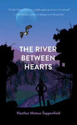 Der Fluss zwischen den Herzen - The River Between Hearts