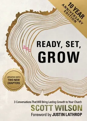 Auf die Plätze, fertig, wachsen: 3 Gespräche, die Ihrer Gemeinde dauerhaftes Wachstum bringen werden - Ready, Set, Grow: 3 Conversations That Will Bring Lasting Growth to Your Church