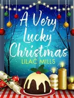 Very Lucky Christmas - Eine romantische Geschichte, die zum Lachen anregt und die Festtagsstimmung hebt. - Very Lucky Christmas - A laugh-out-loud romance to lift your festive spirits