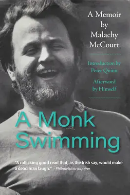 Ein schwimmender Mönch: Eine Erinnerung von Malachy McCourt - A Monk Swimming: A Memoir by Malachy McCourt