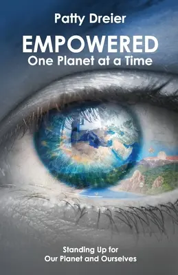 Gestärkt: Ein Planet nach dem anderen - Empowered: One Planet at a Time